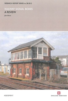 Railway Signal Boxes: A Review by John Minnis