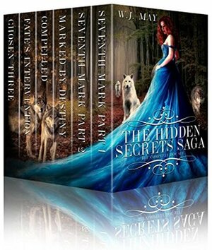 The Hidden Secrets Saga: Complete Series by W.J. May