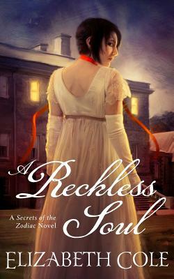 A Reckless Soul by Elizabeth Cole