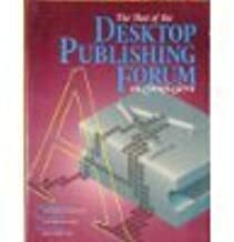 Best of the Desktop Publishing Forum on CompuServe by Thom Hartmann, Brad Walrod