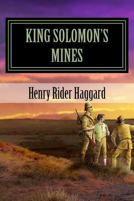 King Solomon's Mines by H. Rider Haggard