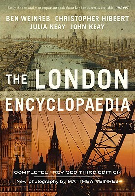 The London Encyclopedia by Christopher Hibbert