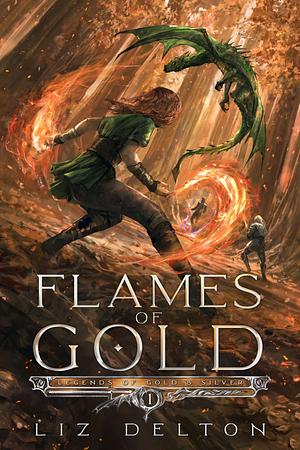 Flames of Gold by Liz Delton