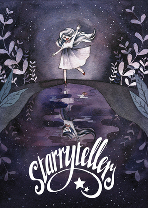 Starrytellers Anthology by Samantha Calcraft, Alisha Jade