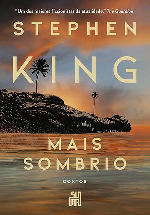 Mais sombrio by Stephen King