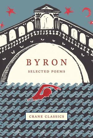 Byron: Selected Poems by Lord Byron