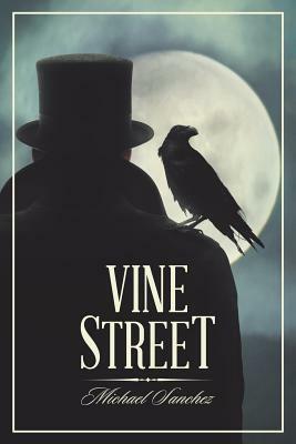 Vine Street by Michael Sanchez
