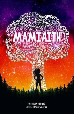 Mamiaith by Patricia Forde