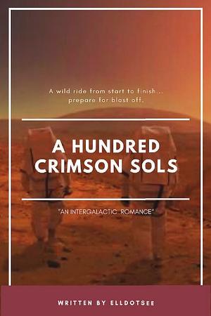 A Hundred Crimson Sols by Lauren Conklin (elldotsee)