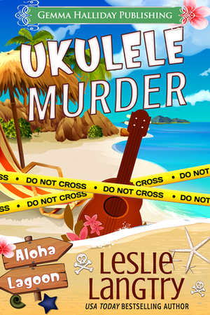 Ukulele Murder by Leslie Langtry