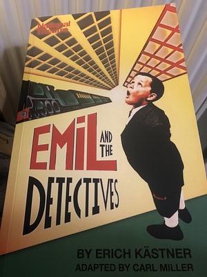 Emil and the detectives  by Carl Miller, Erich Kästner