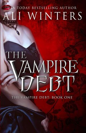 The Vampire Debt by Ali Winters