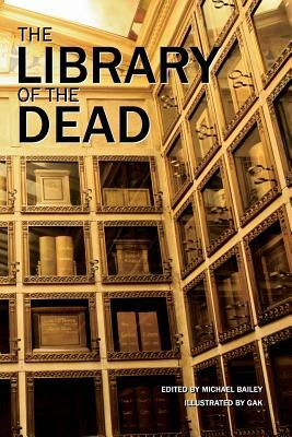 The Library of the Dead by Michael McBride, Gary A. Braunbeck