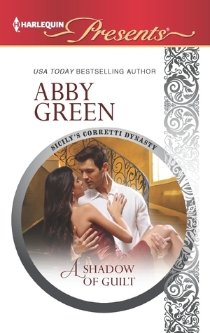 A Shadow of Guilt by Abby Green
