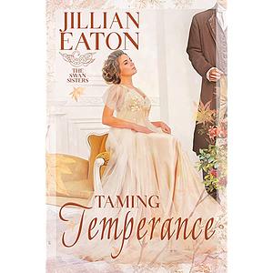 Taming Temperance by Jillian Eaton