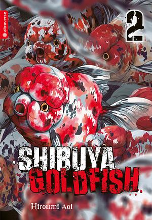 Shibuya Goldfish, Band 2 by Hiroumi Aoi