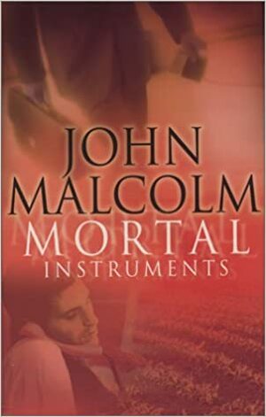 Mortal Instruments by John Malcolm