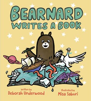 Bearnard Writes a Book by Deborah Underwood, Misa Saburi