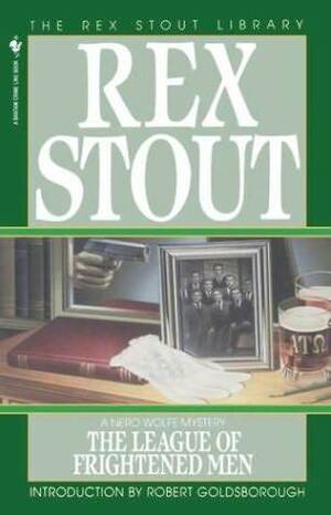 The League of Frightened Men by Rex Stout