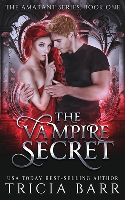 The Vampire Secret by Tricia Barr