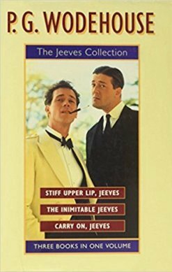 The Jeeves Collection: Stiff Upper Lip, Jeeves, Inimitable Jeeves, Carry on, Jeeves by P.G. Wodehouse