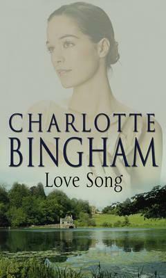 Love Song by Charlotte Bingham