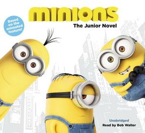 Minions: The Deluxe Junior Novel by Sadie Chesterfield, Universal Studios