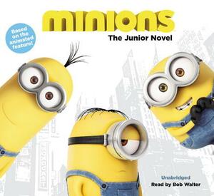 Minions: The Deluxe Junior Novel by Universal Studios, Sadie Chesterfield