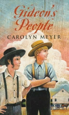Gideon's People by Carolyn Meyer