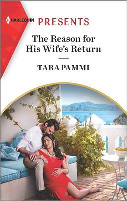 The Reason for His Wife's Return by Tara Pammi