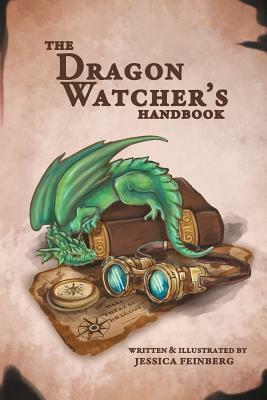 The Dragon Watcher's Handbook by Jessica Feinberg