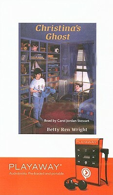 Christina's Ghost [With Earphones] by Betty Ren Wright