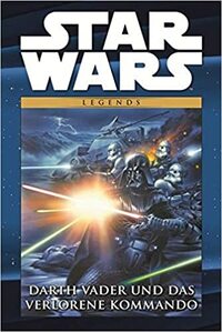 Star Wars: Darth Vader und das verlorene Kommando by W. Haden Blackman