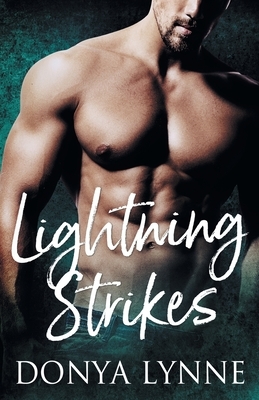 Lightning Strikes by Donya Lynne