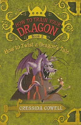 How to Twist a Dragon's Tale by Cressida Cowell