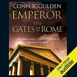 Emperor: The Gates of Rome by Conn Iggulden