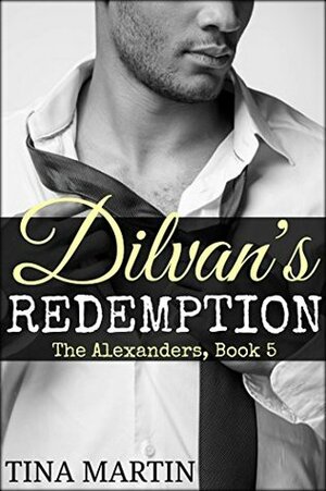 Dilvan's Redemption by Tina Martin