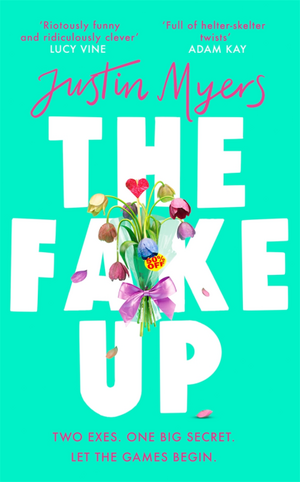 The Fake Up by Justin Myers