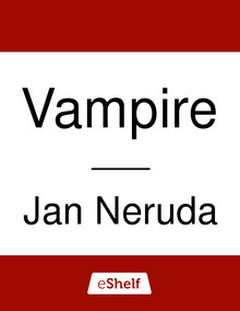 The Vampire by Jan Neruda