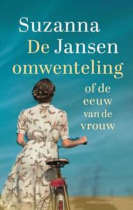 De omwenteling - of de eeuw van de vrouw by Suzanna Jansen