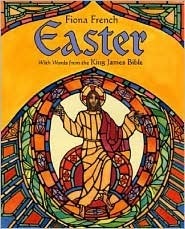 Easter: With Words from the King James Bible by Fiona French