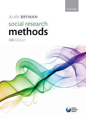 Social Research Methods, 4th Edition by Alan Bryman, Alan Bryman