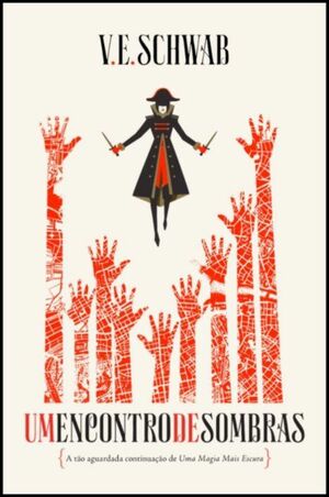 Um Encontro de Sombras by V.E. Schwab