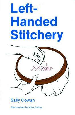 Left-Handed Stitchery by Sally Cowan