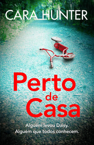 Perto de Casa by Cara Hunter