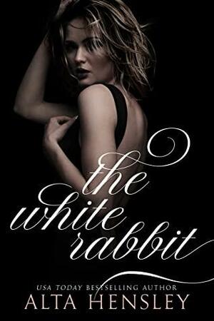 The White Rabbit by Alta Hensley