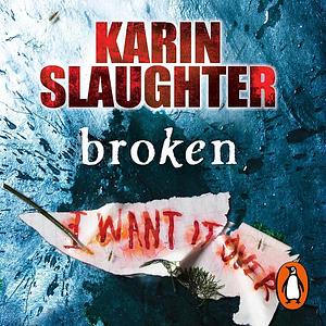 Broken by Karin Slaughter