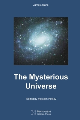 The Mysterious Universe by James Jeans