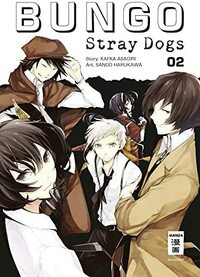 Bungo Stray Dogs 02 by Kafka Asagiri