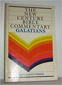 Galatians by Donald Guthrie